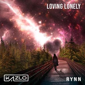 Loving Lonely (feat. Rynn)