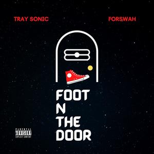 Foot N The Door (feat. DreForswah) (Explicit)