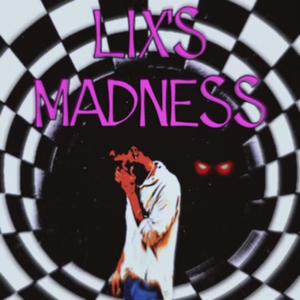 LIX'S MADNESS vol.1 (Explicit)