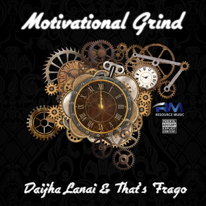 Motivational Grind (Explicit)