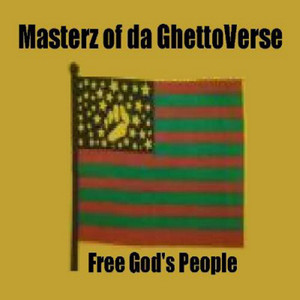 Ladera Park Guerillaz: Masterz of da GhettoVerse (Explicit)