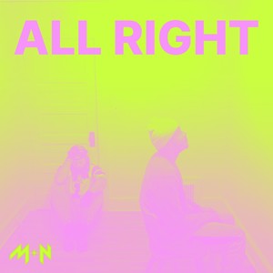 All Right (Explicit)