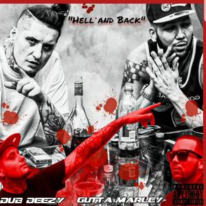 Hell and Back (feat. Gutta Marley) [Explicit]