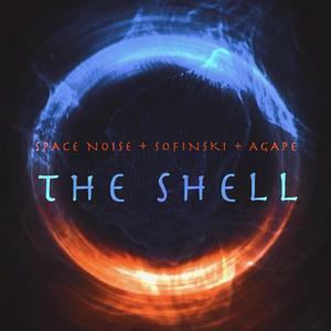 The Shell (feat. Agape)