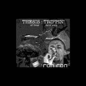 Thesis : Trippin' (Left Brain Right Brain) [Explicit]