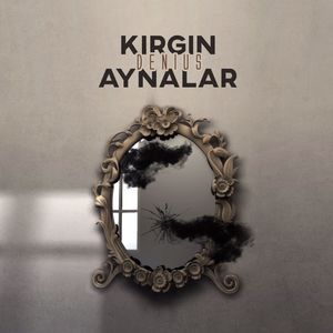 Kırgın Aynalar