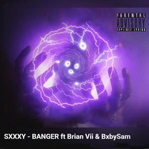SXXXY (feat. Brian Vii & BxbySam) (Explicit)