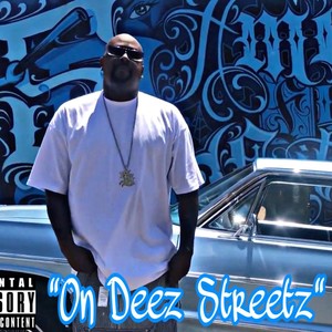 On Deez Streetz (Explicit)
