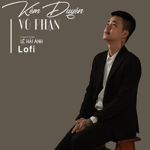 Kém Duyên Vô Phận (Lofi)