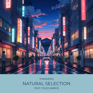 Natural Selection (feat. Feleciabrox)