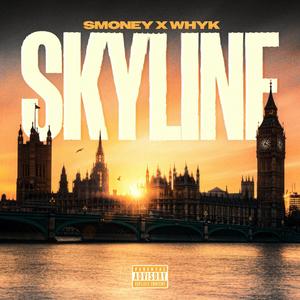 Skyline (feat. S Money) (Explicit)