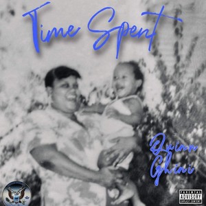 Time Spent (feat. Lil Rico Baby) [Explicit]