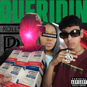 Queridin (Explicit)