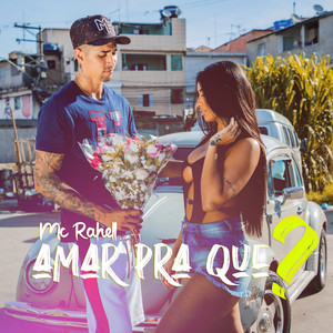 Amar pra Que?