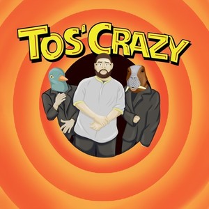 Tos' Crazy