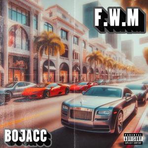 F.W.M (Explicit)