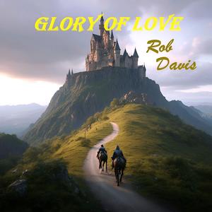 Glory Of Love