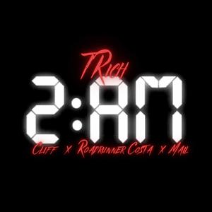 2 AM(feat. Roadrunner Costa, Mail & Cliff) (Explicit)