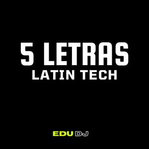 5 Letras (Latin Tech)