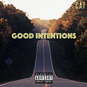 Good Intentions (Explicit)