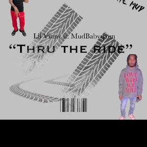 Thru The Ride (feat. MudBabyQaun) (Explicit)