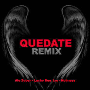 Quedate (Remix)