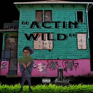 Actin wild (Explicit)