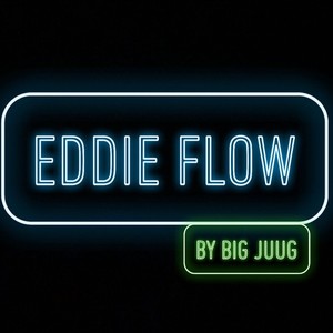 Eddie Flow (Explicit)