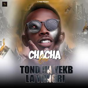 TOND NA YEKB LA YIINGRI (Explicit)