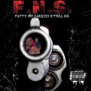 F.N.S. (feat. Trill OG) (Explicit)