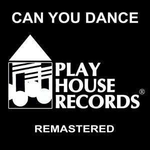 Can You Dance (Remastered)