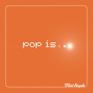 Pop Is...