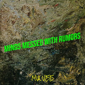 Minds Messed With Rumors