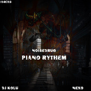 Piano Rythem (Nexo Remix)