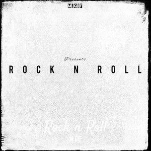 Rock n Roll (Explicit)