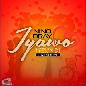 Iyawo (Yes or No Love Freestyle) [Explicit]