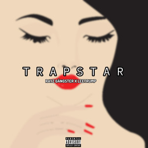 TRAPSTAR (Explicit)