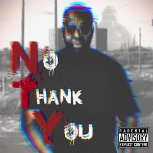 No Thank You (Explicit)