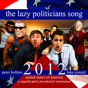 The Lazy Politicians Song