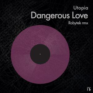 Dangerous Love - Single