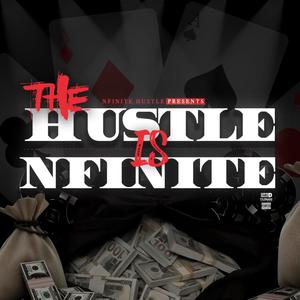 Nfinite Hustle - Been Through Alot/Contagious(feat. No No) (Explicit)