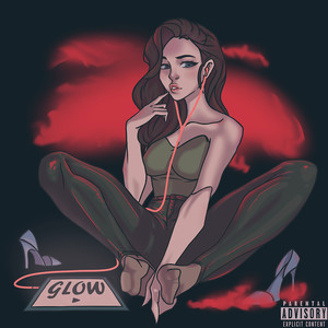 Glow (Explicit)