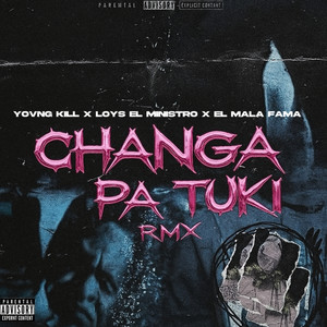 CHANGA PA TUKI (Remix|Explicit)
