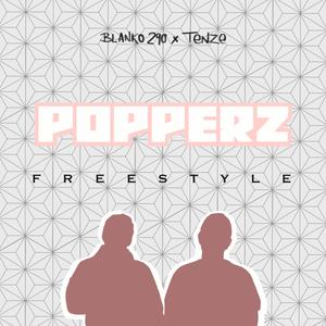 Popperz (Freestyle) (feat. Blanko290) (Explicit)