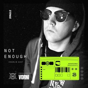 Not Enough