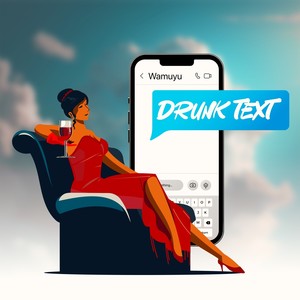 Drunk Text