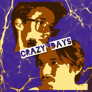 Crazy Days