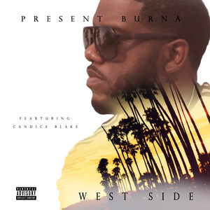 West Side (feat. Candice Blake) (Explicit)