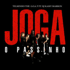 JOGA O PASSINHO (feat. Dj Kassy Marron)