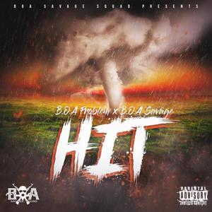 HIT(feat. BOA Savage) (Explicit)